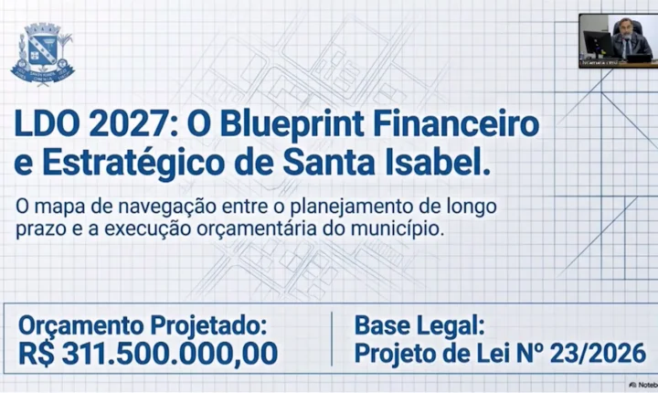 Câmara de Santa Isabel debate LDO de 2027 com orçamento previsto de R$ 311,5 milhões
