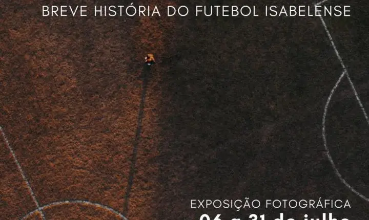 Exposição resgata a história do futebol de várzea de Santa Isabel durante julho